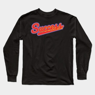 success Long Sleeve T-Shirt